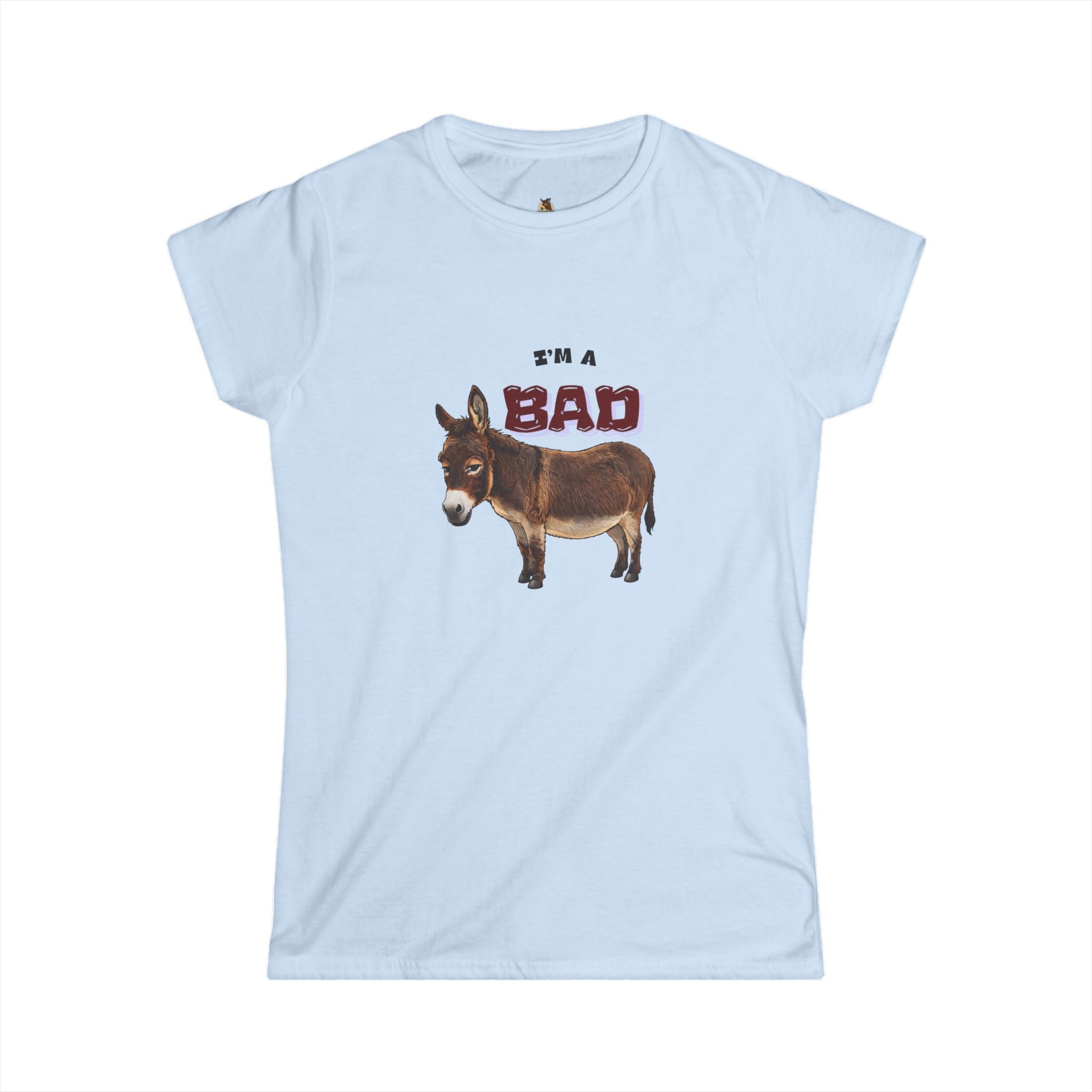 I'm a Bad Donkey Women's Tee — Funny Farm Animal Graphic Shirt