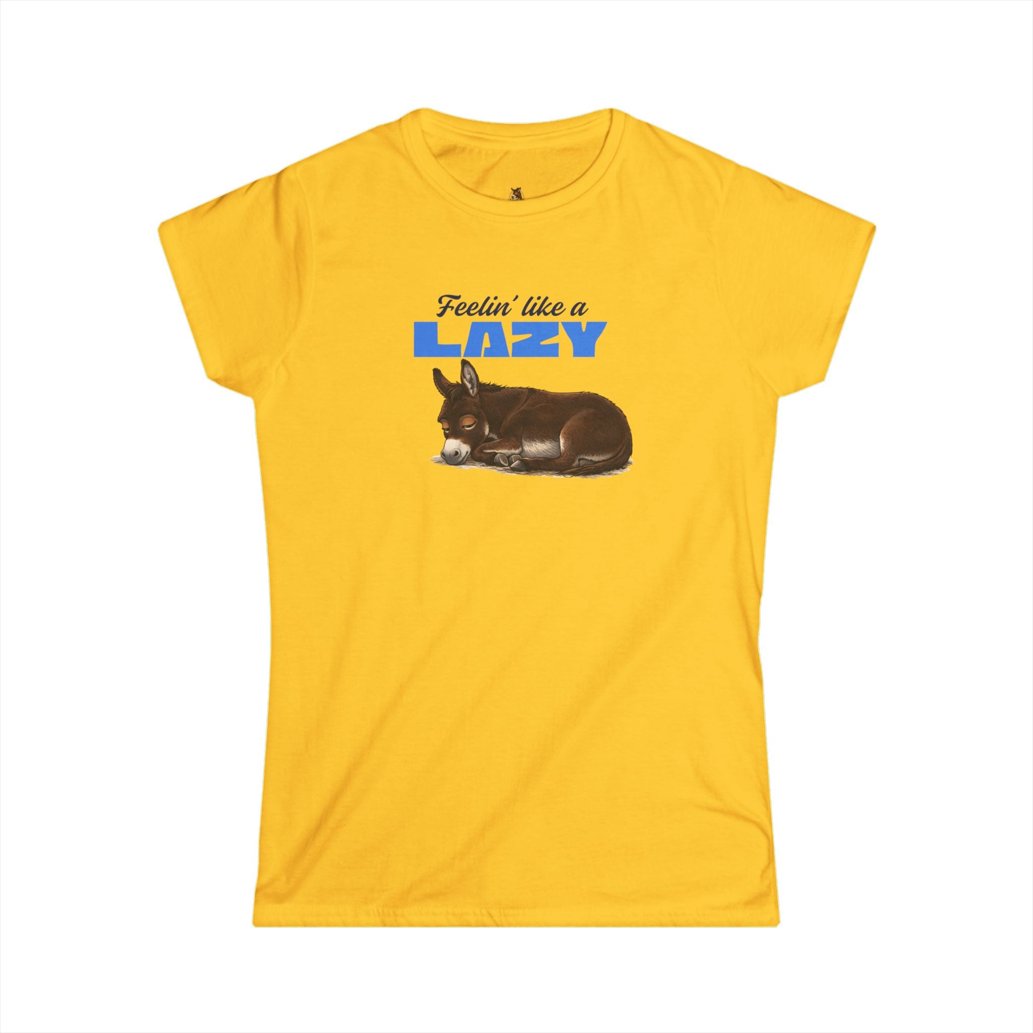 Feeling Like a Lazy — Women's Donkey Tee