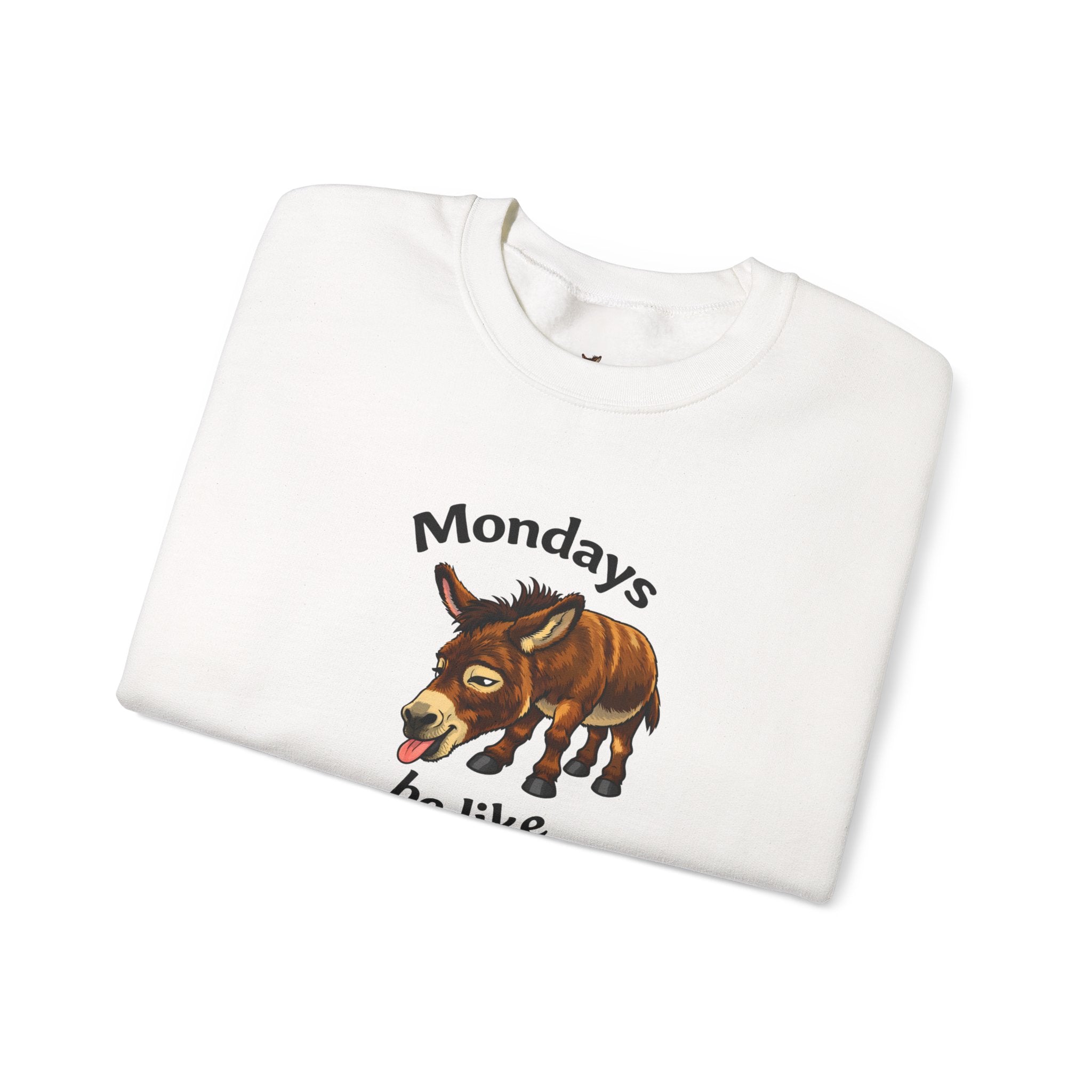 Crewneck Sweatshirt — "Mondays Be Like" Donkey Graphic Cozy Pullover