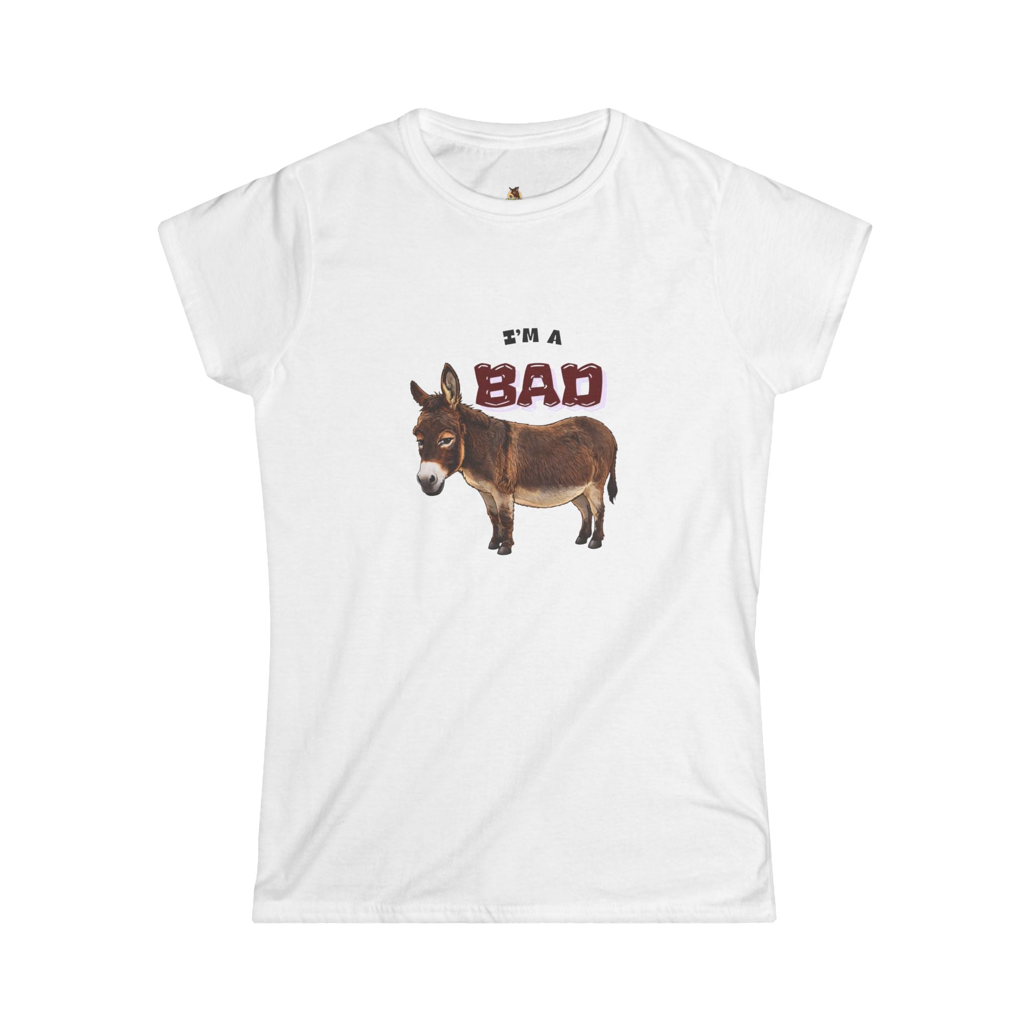 I'm a Bad Donkey Women's Tee — Funny Farm Animal Graphic Shirt
