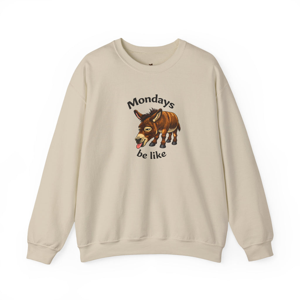 Crewneck Sweatshirt — "Mondays Be Like" Donkey Graphic Cozy Pullover
