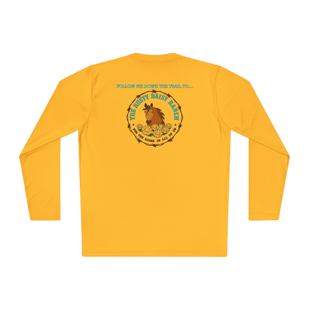 Long Sleeve Tee — RDR logo front & Rusty Daisy Ranch logo & "Follow me down the trail to" back