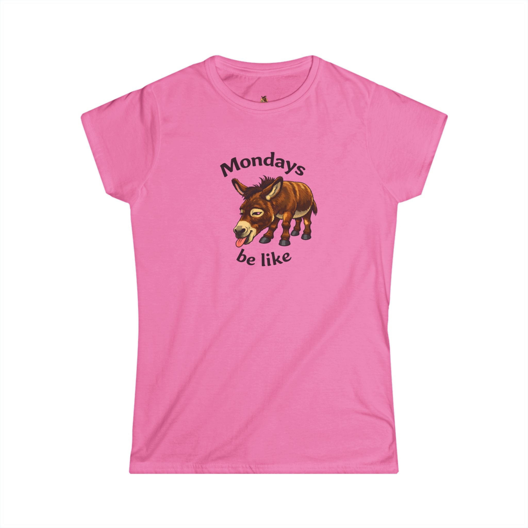 Women's Tee — "Mondays Be Like" Donkey Graphic Casual Shirt